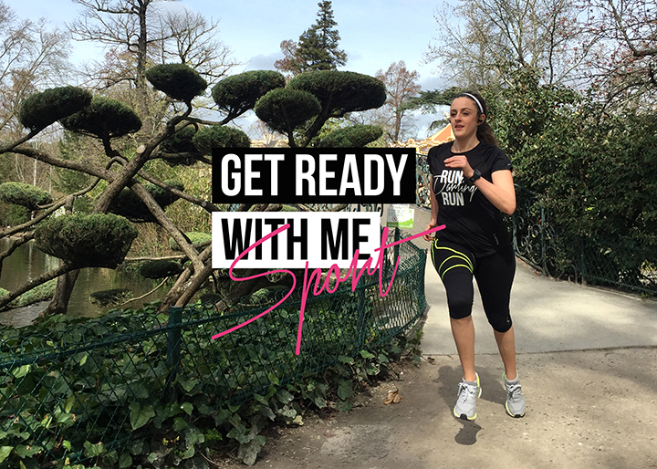 Get ready with me / SPORT